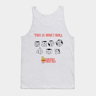 This Is How I Roll Tank Top